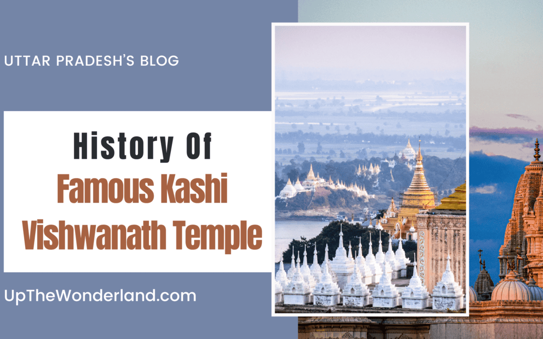 Know the Untold Story of Kashi Vishwanath Temple in One Click